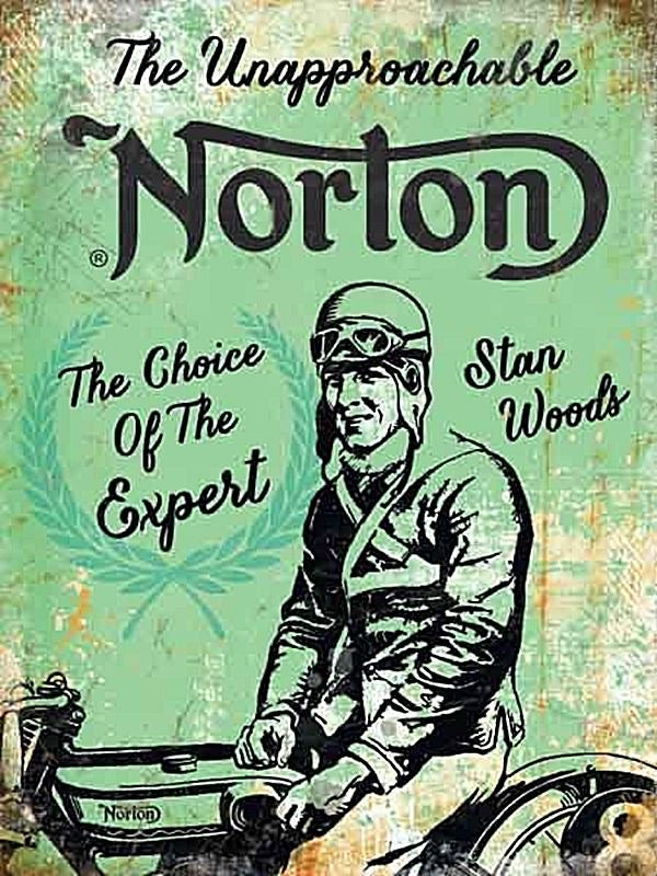 Norton, Stan Woods Simply Unapproachable Metal Sign